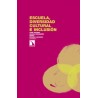 Libro: Escuela, diversidad cultural e inclusión