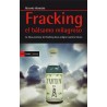 Libro: Fracking, el bálsamo milagroso