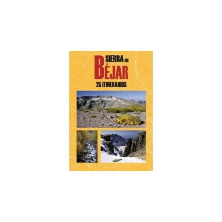 Libro: Sierra de Béjar. 25 itinerarios