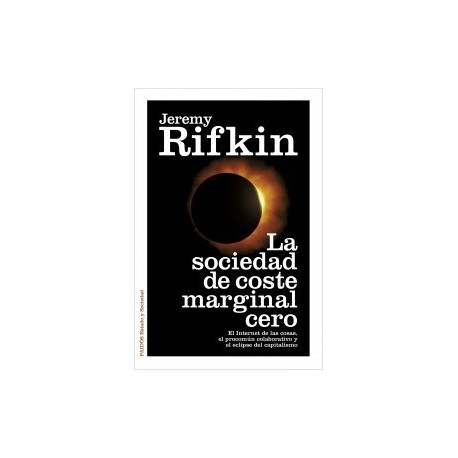 Libro: La sociedad de coste marginal cero
