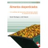 Libro: Alimentos desperdiciados. Un análisis del derroche alime ntario
