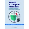 Libro: Vamos a comprar mentiras