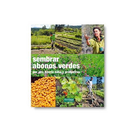 Libro: Sembrar abonos verdes