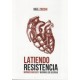 Libro: Latiendo resistencia