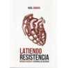 Libro: Latiendo resistencia