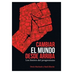 Libro: Cambiar el mundo desde arriba