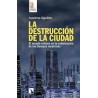 Libro: La destrucción de la ciudad