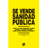 Libro: Se vende sanidad pública