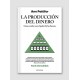 Libro: La producción del dinero