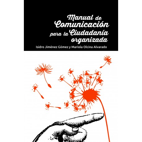 Libro: Manual de comunicación para la ciudadanía organizada