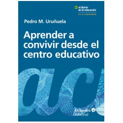 Libro: Aprender a convivir desde el centro educativo