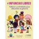 Libro: Infancias libres