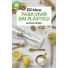 Libro: 100 ideas para vivir sin plástico