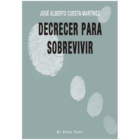 Libro: Decrecer para sobrevivir