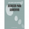 Libro: Decrecer para sobrevivir