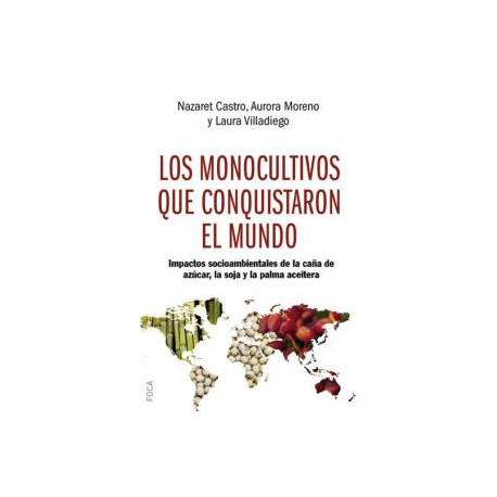 Libro: Los monocultivos que conquistaron el mundo