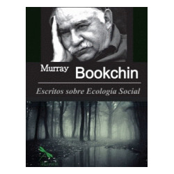 Libro: Escritos sobre ecología social
