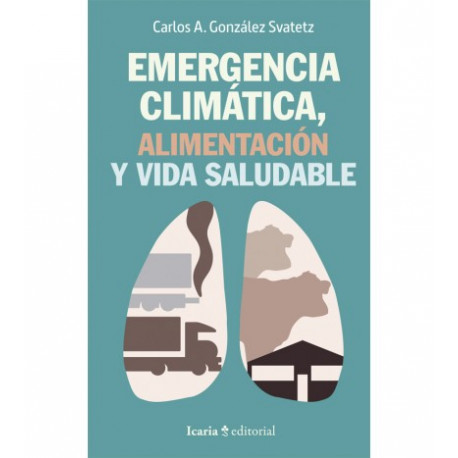 Libro: Emergencia climática, alimentación y vida saludable