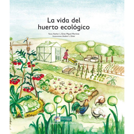 Libro: La vida de huerto ecológico