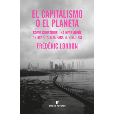 Libro: El capitalismo o el planeta