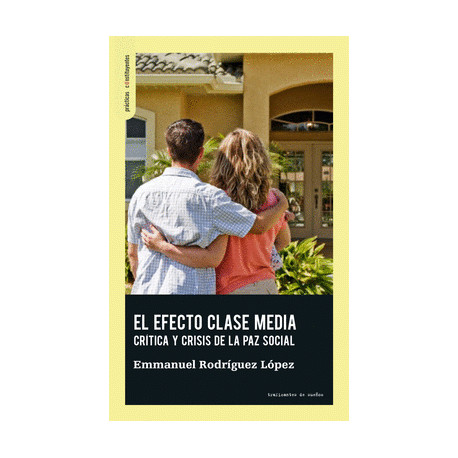Libro: El efecto clase media