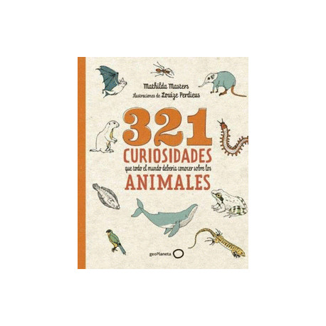 Libro: 321 curiosidades que todo el mundo debería conocer sobre los animales