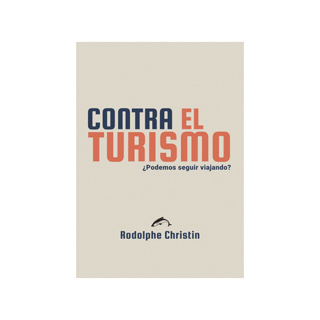 Libro: Contra el turismo