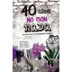 Libro: 40 años no son nada