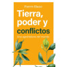 Libro: Tierra, poder y conflictos