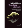 Libro: Tecnología y barbarie