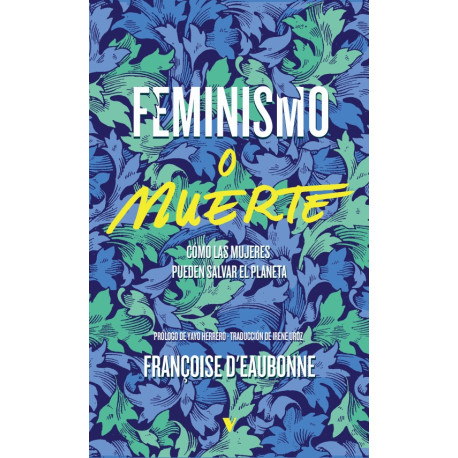 Libro: Feminismo o muerte