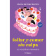 Libro: Follar y comer sin culpa