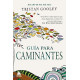 Libro: Guía para caminantes