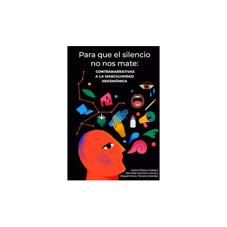 Libro: Para que el silencio no nos mate