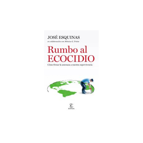 Libro: Rumbo al ecocidio