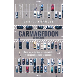 Libro: Carmageddon (Autocalipsis)