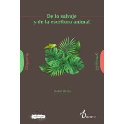 Libro: De lo salvaje y de la escritura animal
