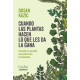 Libro: Cuando las plantas hacen lo que les da la gana