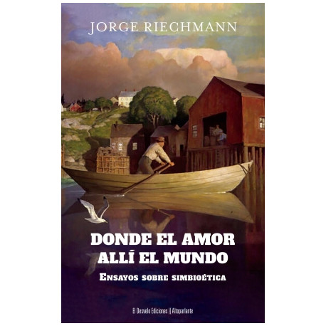 Libro: Donde el amor allí el mundo