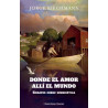 Libro: Donde el amor allí el mundo