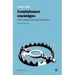 Libro: Feminismos enemigos