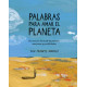 Libro: Palabras para amar el planeta