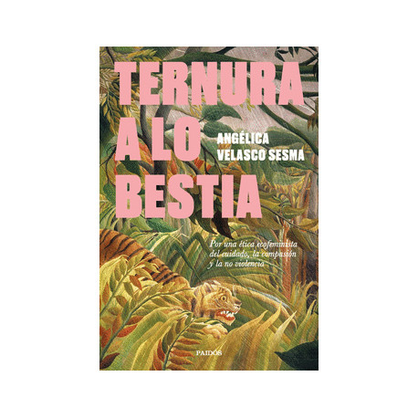 Libro: Ternura a lo bestia