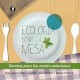 Libro: Ecología sobre la mesa. Recetas para las cuatro estacione
