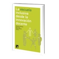 Libro: La escuela inclusiva desde la innovación docente