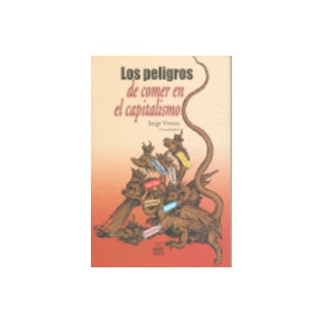 Libro: Los peligros de comer en el capitalismo